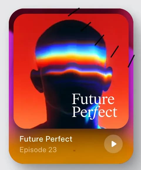 Future Perfect — Glass Media Player on timeless.co